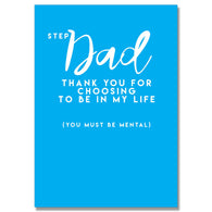 You Must Be Mental Step Dad Card